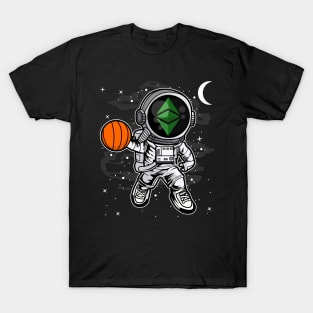 Astronaut Basketball Ethereum Classic ETH Coin To The Moon Crypto Token Cryptocurrency Blockchain Wallet Birthday Gift For Men Women Kids T-Shirt